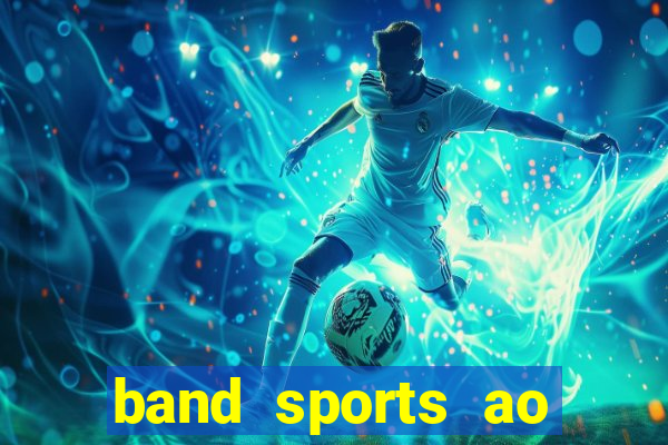 band sports ao vivo gratis